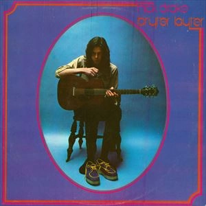 NICK DRAKE / ニック・ドレイク / BRYTER LAYTER
