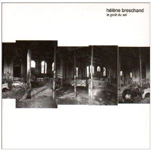 HELENE BRESCHAND / エレーヌ・ブレシャン / LE GOUT DU SEL