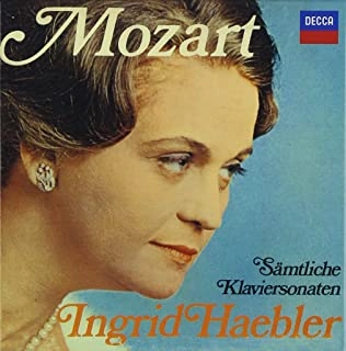INGRID HAEBLER / イングリット・ヘブラー / モーツァルト：ピアノ･ソナタ全集