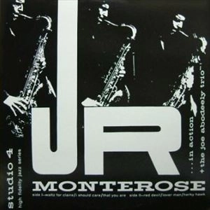J.R.MONTEROSE / J.R.モンテローズ / イン･アクション