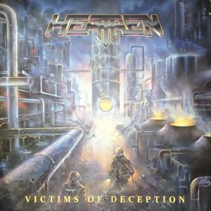 HEATHEN / ヒーゼン / VICTIMS OF DECEPTION