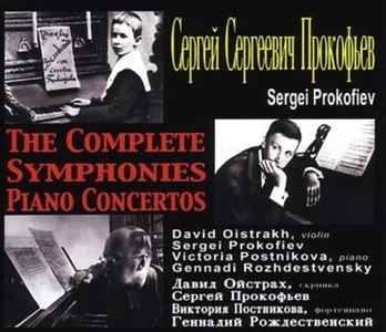 GENNADY ROZHDESTVENSKY / ゲンナジー・ロジェストヴェンスキー / PROKOFIEV:COMPLETE SYMPHONIES/PIANO CONCERTOS