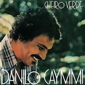 DANILO CAYMMI / ダニロ・カイーミ / シェイロ･ヴェルヂ