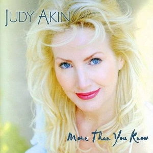 JUDY AKIN / ジュディ・アーキン / MORE THAN YOU KNOW
