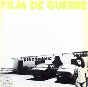 FILM DE GUERRE / FILM DE GUERRE
