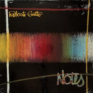 ROBERTO GATTO / ロベルト・ガット / NOTES