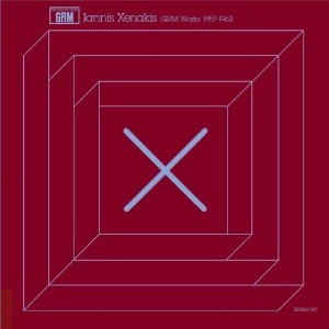 IANNIS XENAKIS / ヤニス・クセナキス / GRM WORKS 1957-1962