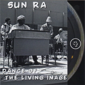 SUN RA (SUN RA ARKESTRA) / サン・ラー / DANCE OF THE LIVING
