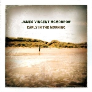 JAMES VINCENT MCMORROW / ジェイムス・ヴィンセント・マクモロー / EARLY IN THE MORNING (2CD)
