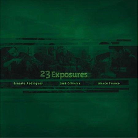 ERNESTO RODRIGUES / エルネスト・ロドリゲス / 23 EXPOSURES