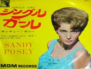 SANDY POSEY / サンディー・ポジー / シングルガール