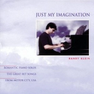RANDY KLEIN / ランディ・クライン / JUST MY IMAGINATION