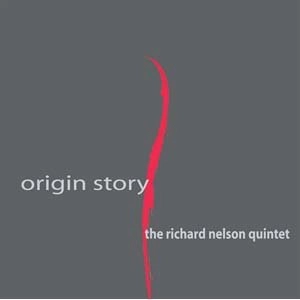 RICHARD NELSON / ORIGIN STORY