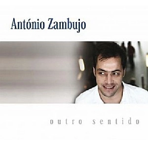 ANTONIO ZAMBUJO / アントニオ・ザンブージョ / OUTRO SENTIDO