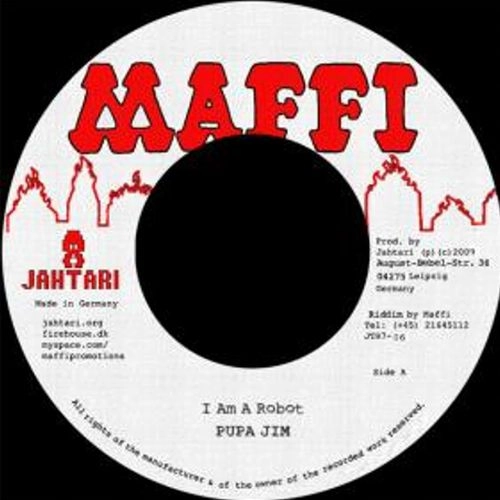 PUPA JIM / I AM A ROBOT