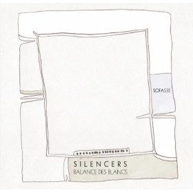 SILENCERS / サイレンサーズ / Balance Des Blancs