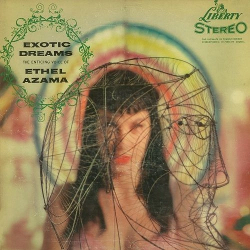 ETHEL AZAMA / エセル・アザマ / EXOTIC DREAMS