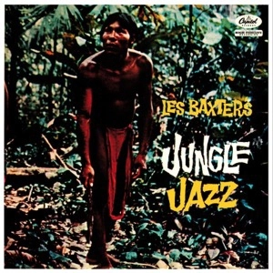 LES BAXTER / レス・バクスター / JUNGLE JAZZ