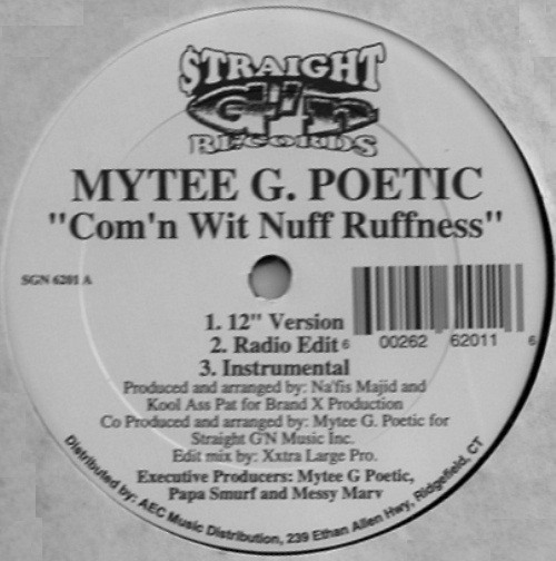 MYTEE G. POETIC / COM'N WIT NUFF RUFFNESS b/w LISTEN TO THE LYRICS