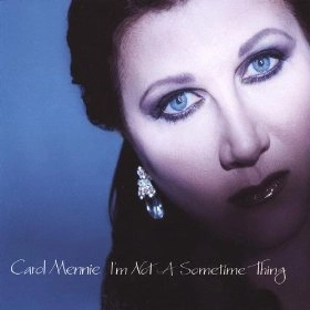 CAROL MENNIE / IM NOT A SOMETIME