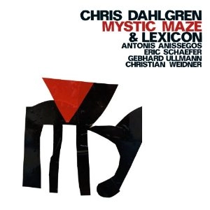 CHRIS DAHLGREN / MYSTIC MAZE 
