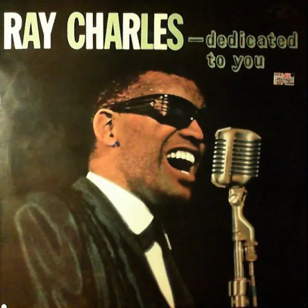 RAY CHARLES / レイ・チャールズ / デデイケイテツドトウユ-