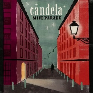 MICE PARADE / マイス・パレード / CANDELA