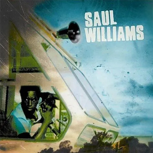 SAUL WILLIAMS / ソウル・ウィリアムズ / SAUL WILLIAMS