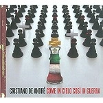 CRISTIANO DE ANDRÉ / クリスティアーノ・デ・アンドレ / COME IN CIELO COSI' IN GUERRA