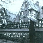 ALDO PINELLI / TEMPORADA DE LLUVIAS