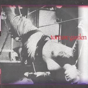 NAKED CITY / ネイキッド・シティ / TORTURE GARDEN