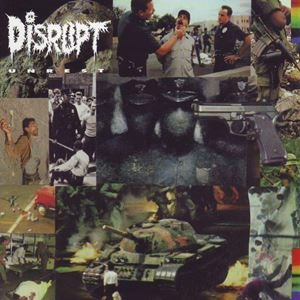 DISRUPT / UNREST