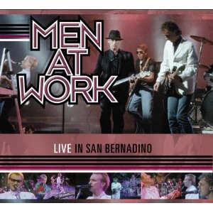 MEN AT WORK / メン・アット・ワーク / LIVE IN SAN BERNADINO