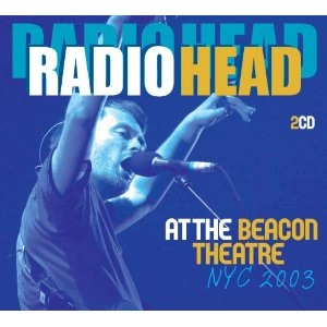 RADIOHEAD / レディオヘッド / AT THE BEACON THEATRE..