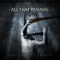 ALL THAT REMAINS / オール・ザット・リメインズ / FALL OF IDEALS