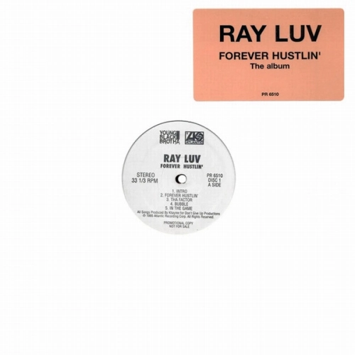 RAY LUV / FOREVER HUSTLIN'