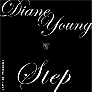 VAMPIRE WEEKEND / ヴァンパイア・ウィークエンド / DIANE YOUNG / STEP
