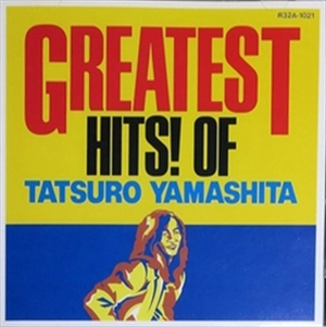 TATSURO YAMASHITA / 山下達郎 / グレイテスト･ヒッツ･オブ