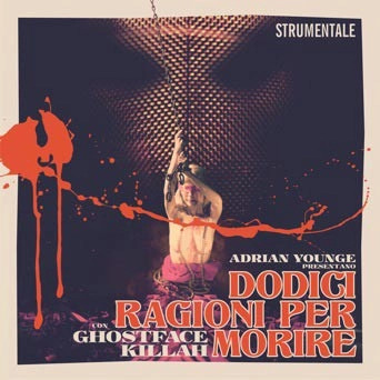 GHOSTFACE KILLAH / 12 REASONS TO DIE - INSTRUMENTALS (DODICI RAGIONI PER MORIRE)