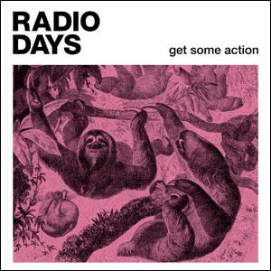 RADIO DAYS / さあ 恋をはじめよう ～ Get Some Action