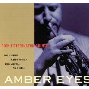 DICK TITTERINGTON / AMBER EYES