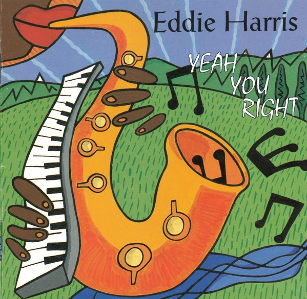 EDDIE HARRIS / エディ・ハリス / YEAH YOU RIGHT