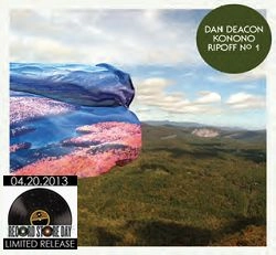 DAN DEACON / ダン・ディーコン / KONONO RIPOFF NO 1 (7")