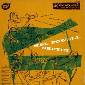 MEL POWELL / メル・パウエル / メル･パウエル･セプテット