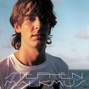 STEPHEN MALKMUS / スティーヴン・マルクマス / STEPHEN MALKMUS