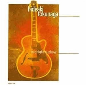 HIDEAKI "HEDAY" TOKUNAGA / 徳永英彰 / MIDNIGHT RAINBOW