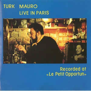 TURK MAURO / ターク・マウロ / LIVE IN PARIS