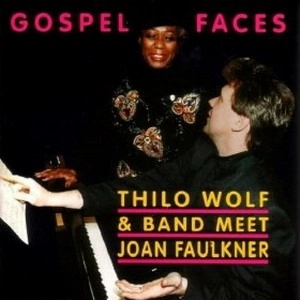 THILO WOLF / ティーロ・ヴォルフ / GOSPEL FACES