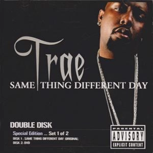 TRAE / SAME THING DIFFERENT DAY