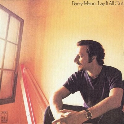 BARRY MANN / バリー・マン / レイ･イット･オール･アウト